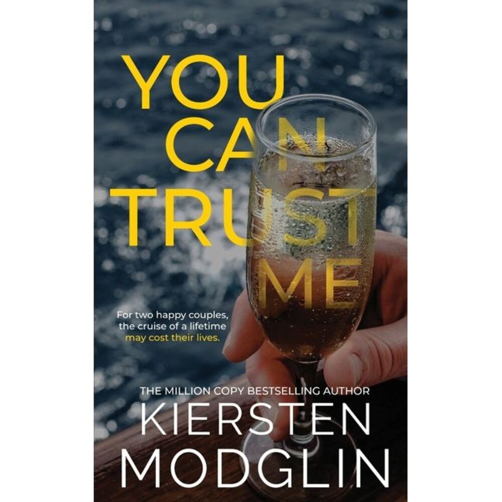 You Can Trust Me -- Kiersten Modglin
